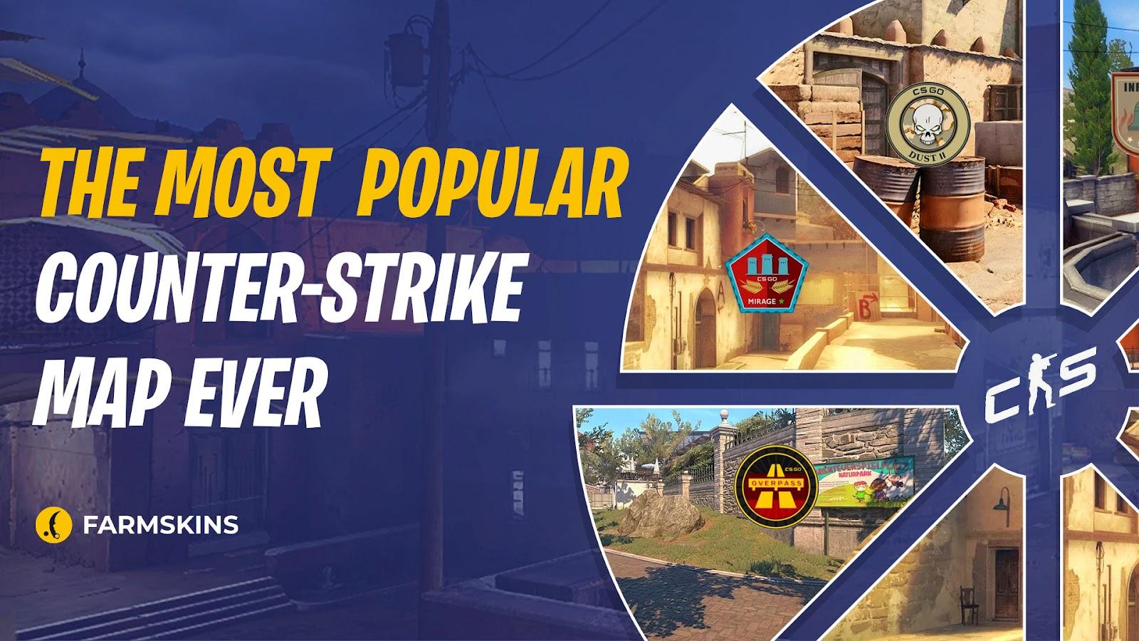 popular maps in Counter-Strike