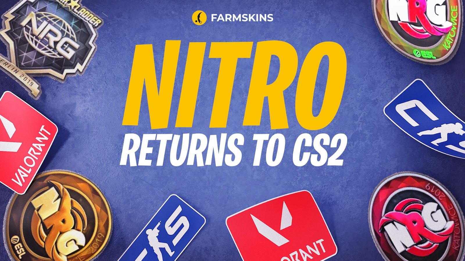 Nitro returns to CS2 