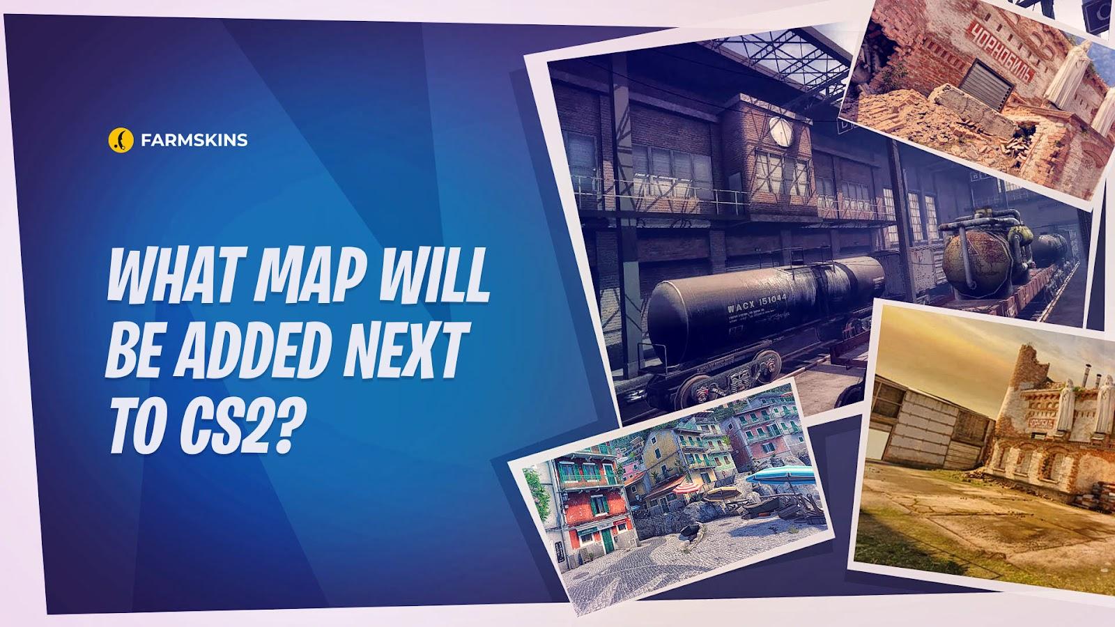 what map in CS2 will be added next