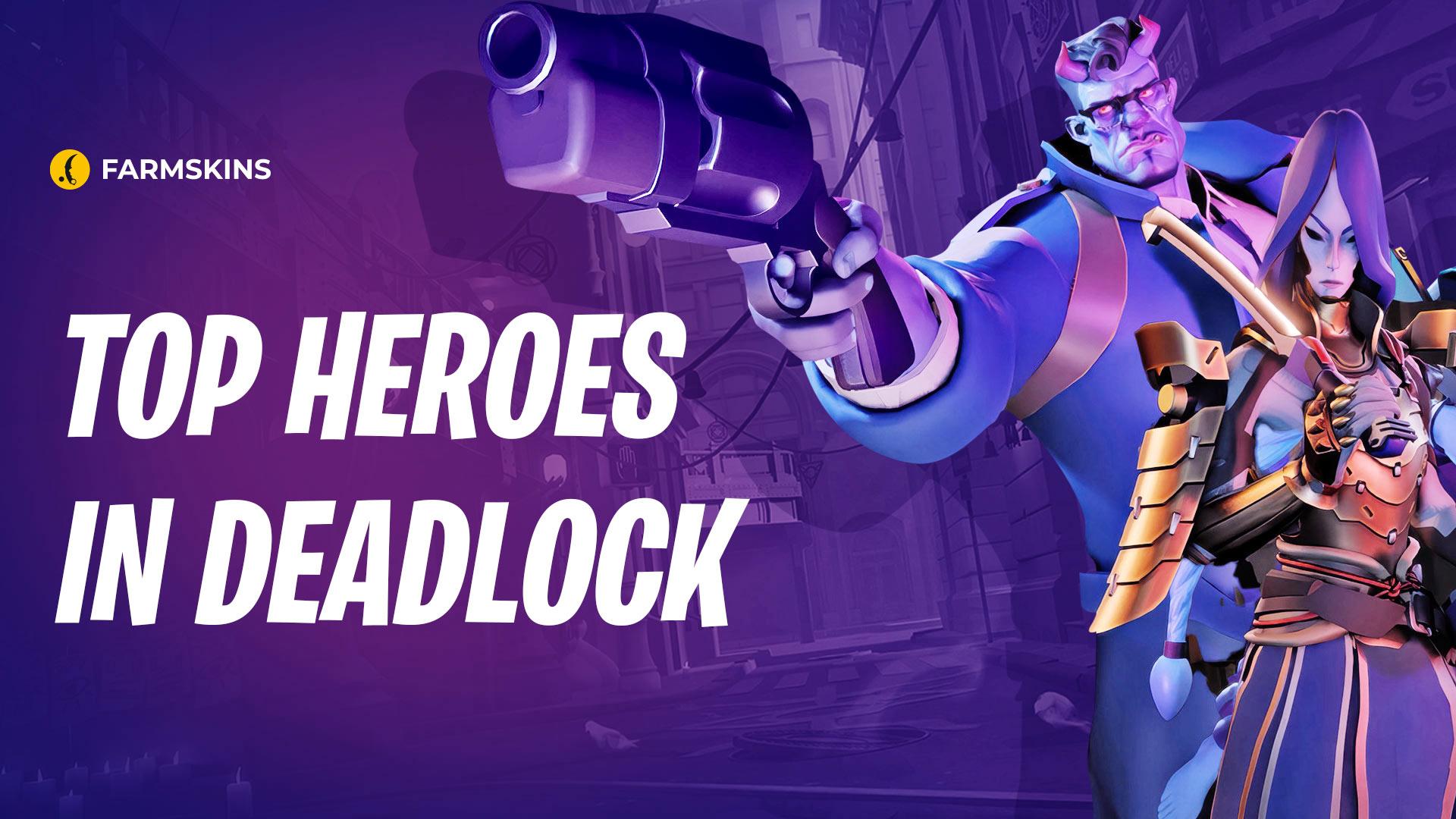 top heroes in Deadlock